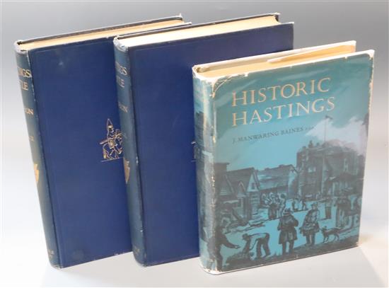 HASTINGS: Dawson, Charles - History of Hastings Castle The Castlery, Rape and Battle of Hastings, to Which is Added a History